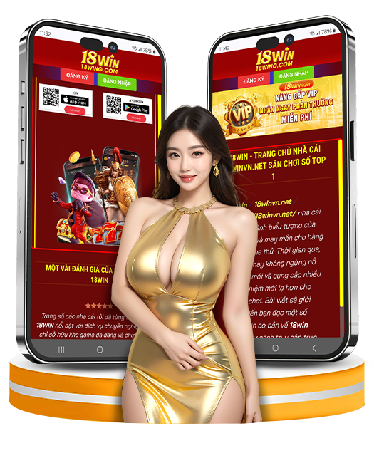 Trang chủ 18win chỉ dẫn hội viên từng bước cơ bản để tải app về điện thoại