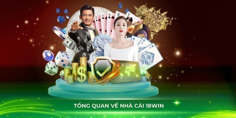 Giới thiệu 18win cung cấp thông tin sơ lược về nền tảng