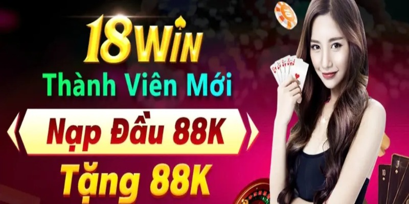 18win giới thiệu chương trình khuyến mãi hấp dẫn nhất 2024 